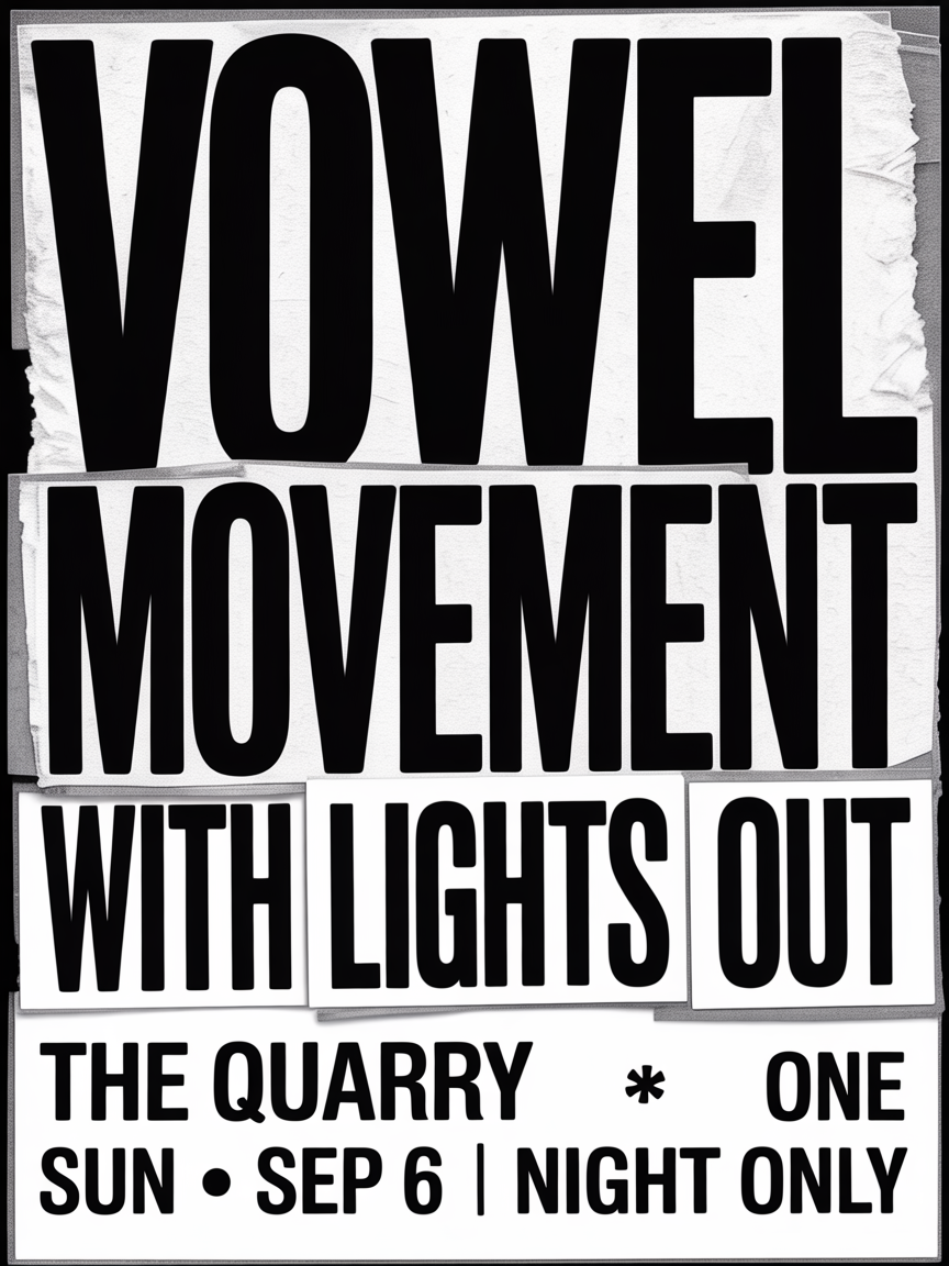 Poster: Vowel Movement at The Quarry